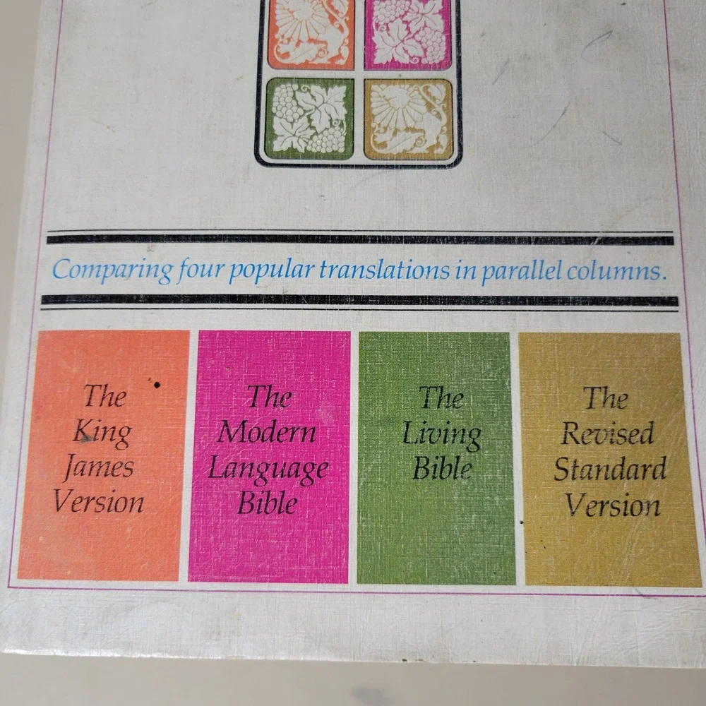 The Laymans Parallel Bible Comparing Four Popular Translations 1973